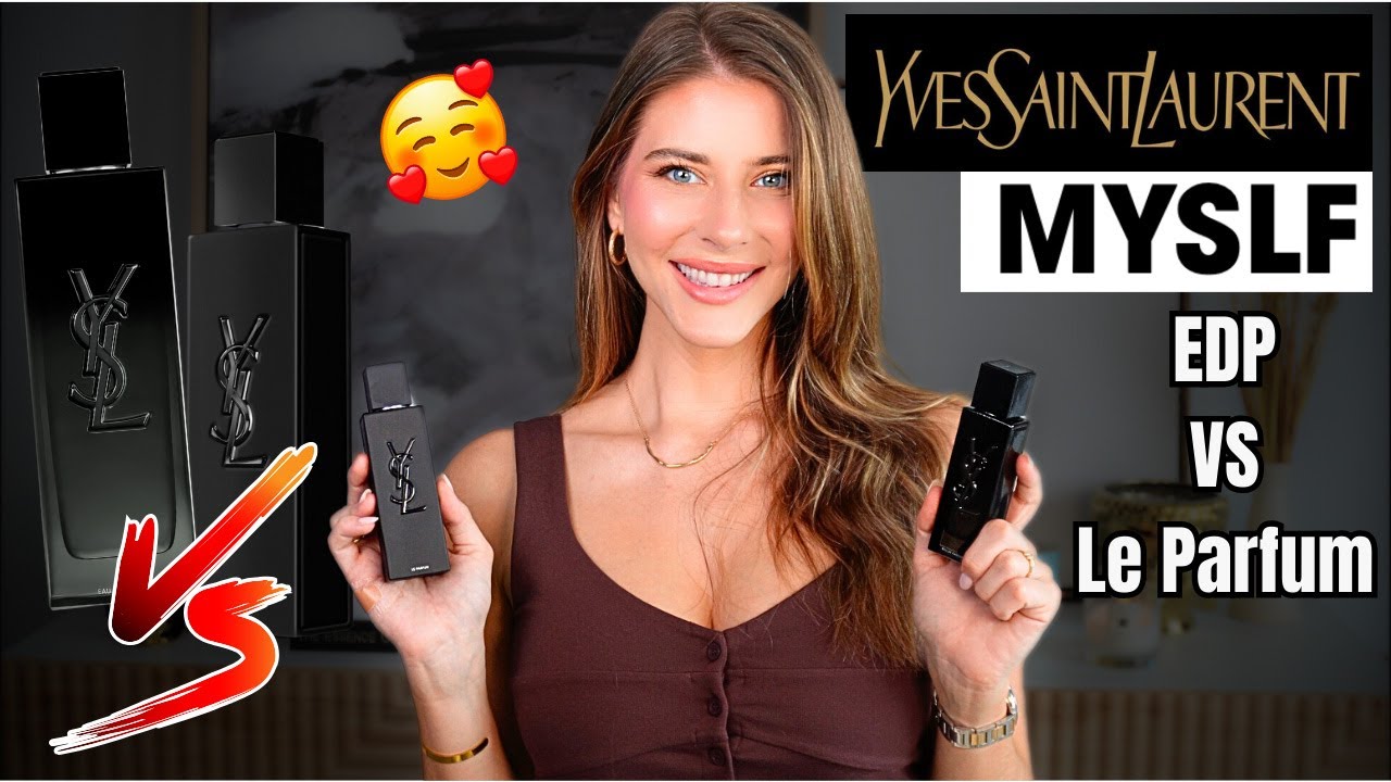 NEW YSL MYSLF LE PARFUM VS MYSLF EDP: SIDE BY SIDE FRAGRANCE REVIEW: Hottest Men's Scent of 2024?