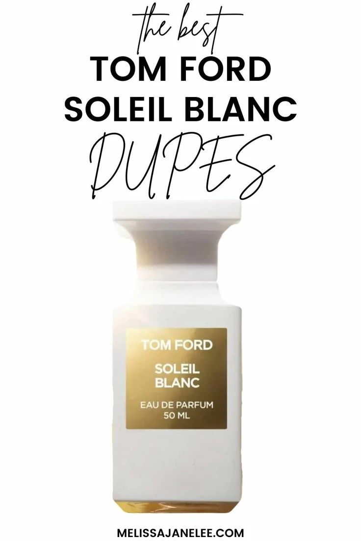 Tom Ford Soleil Blanc Dupe